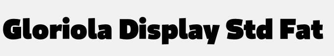 Gloriola Display Std Fat