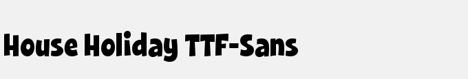 House Holiday TTF-Sans