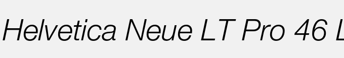 Helvetica Neue LT Pro 46 Light Italic