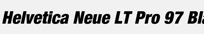 Helvetica Neue LT Pro 97 Black Condensed Oblique