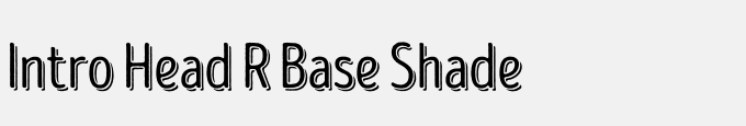 Intro Head R Base Shade