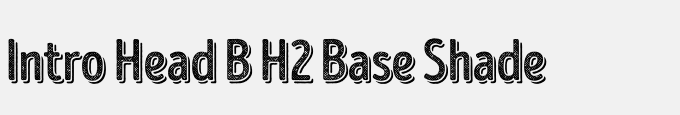 Intro Head B H2 Base Shade
