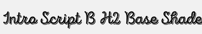 Intro Script B H2 Base Shade