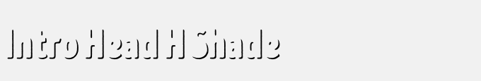 Intro Head H Shade