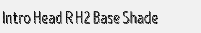 Intro Head R H2 Base Shade