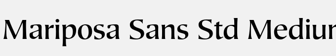 Mariposa Sans Std Medium