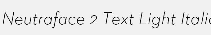 Neutraface 2 Text Light Italic