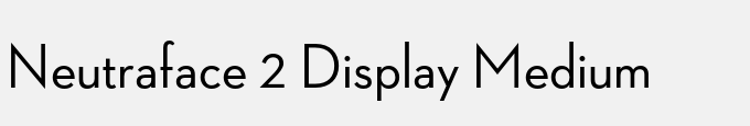 Neutraface 2 Display Medium