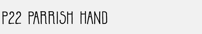 P22 Parrish Hand