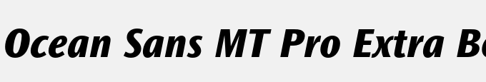 Ocean Sans MT Pro Extra Bold It