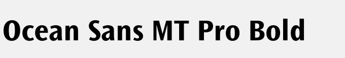 Ocean Sans MT Pro Bold