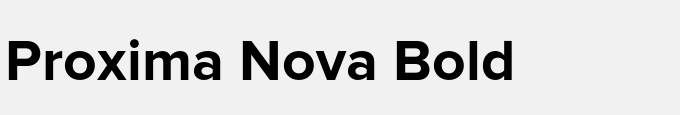 Proxima Nova Bold