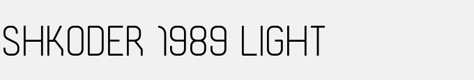 SHKODER 1989 Light