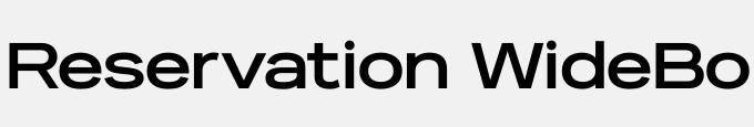 Reservation Wide-Bold