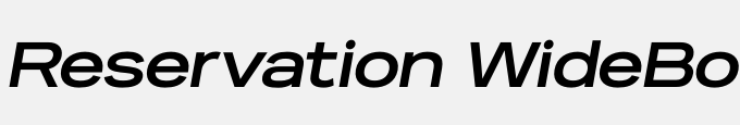 Reservation Wide-Bold Oblique