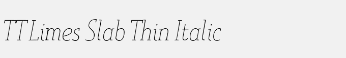 TT Limes Slab Thin Italic