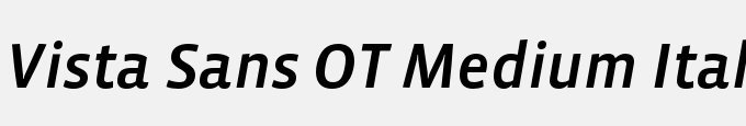Vista Sans OT Medium Italic