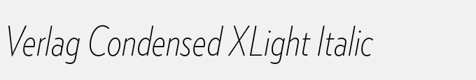 Verlag Condensed XLight Italic