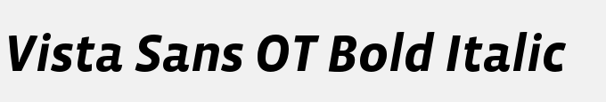 Vista Sans OT Bold Italic
