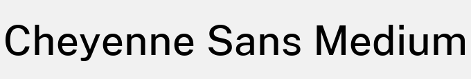 Cheyenne Sans Medium