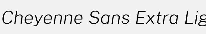 Cheyenne Sans Extra Light Italic