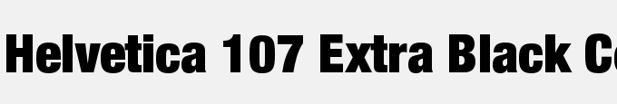 Helvetica 107 Extra Black Condensed