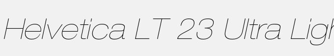 Helvetica LT 23 Ultra Light Extended Oblique