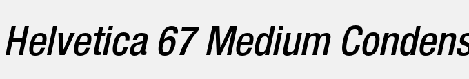 Helvetica 67 Medium Condensed Oblique