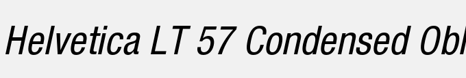 Helvetica LT 57 Condensed Oblique