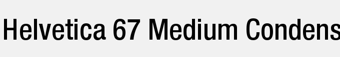 Helvetica 67 Medium Condensed
