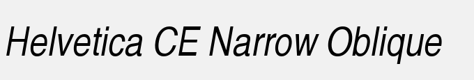 Helvetica CE Narrow Oblique