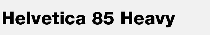 Helvetica 85 Heavy