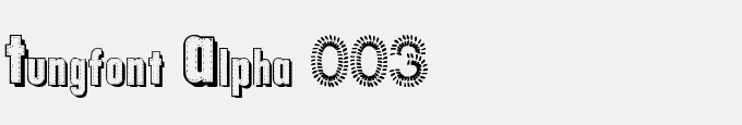 Tungfont Alpha 003