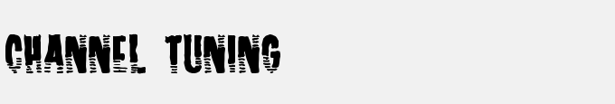 Channel Tuning