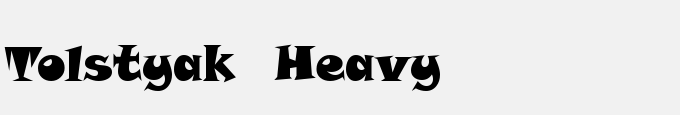 Tolstyak Heavy