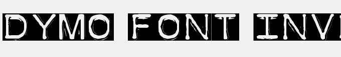 Dymo Font Invers