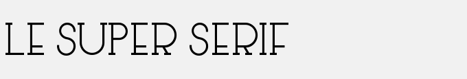 Le Super Serif