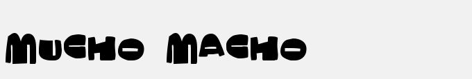 Mucho Macho