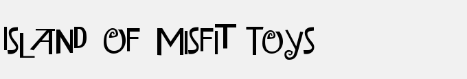 Island Of Misfit Toys