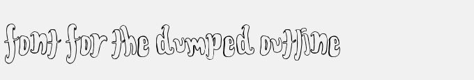 Font For The Dumped Outline