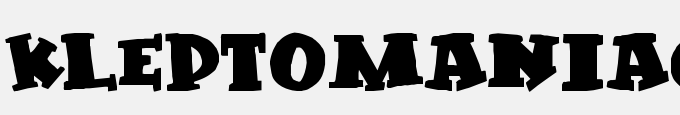 Kleptomaniac