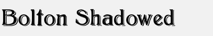 Bolton Shadowed