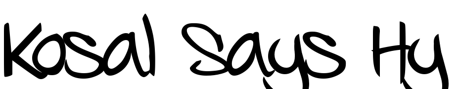 Kosal Says Hy Scarica Caratteri Gratis