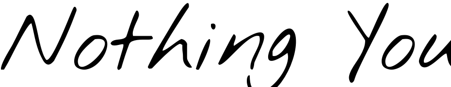Nothing You Could Do Font Download Free