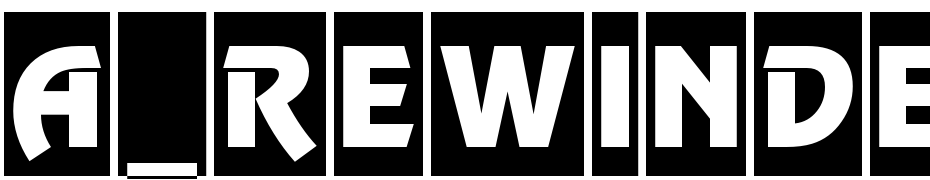 A_Rewinder Titul Cm Font Download Free