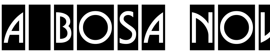 A_Bosa Nova Cm Schrift Herunterladen Kostenlos