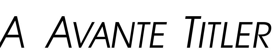 A_Avante Titler Cps Up C Light Italic Font Download Free