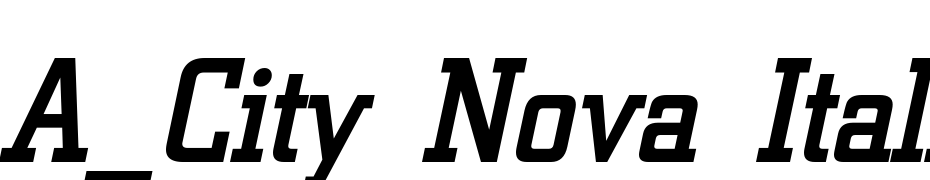 A_City Nova Italic Font Download Free