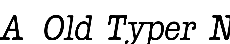 A_Old Typer Nr Italic Font Download Free