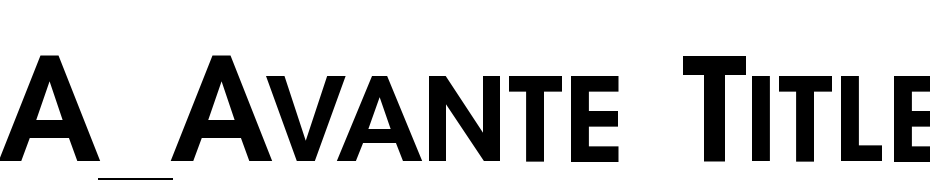 A_Avante Titler Cps Up C Bold Font Download Free
